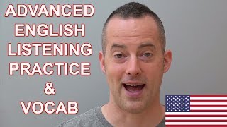Advanced English Listening And Vocabulary Practice - Conversational American English
