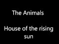 The Animals - House of the rising sun incl ...