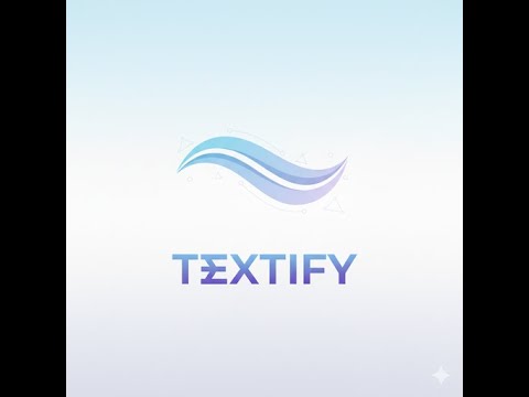 TEXTIFY- Image to Text video thumbnail