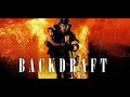 Backdraft Trailer 1991 Drama Thriller A Ron Howard Film