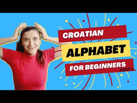 Croatian alphabet: part 1 (Croatian Essentials Lesson 1)
