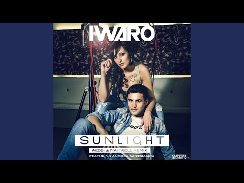 Sunlight (feat. Andrea Santamaria) (Aessi & Naitwell Remix)