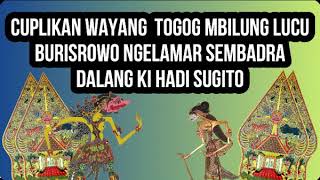 Download lagu Cuplikan Wayang Ki Hadi Sugito Lucu Togog Mbilung - Burisrowo Ngelamar Sembodro mp3 Download lagu Cuplikan Wayang Ki Hadi Sugito Lucu Togog Mbilung - Burisrowo Ngelamar Sembodro mp3