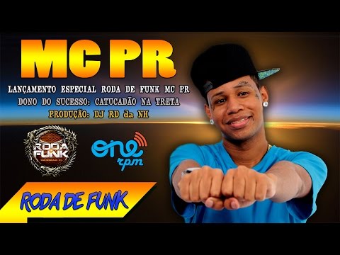 MC PR :: Catucadão Na Treta - Produção: DJ RD da NH :: Lançamento