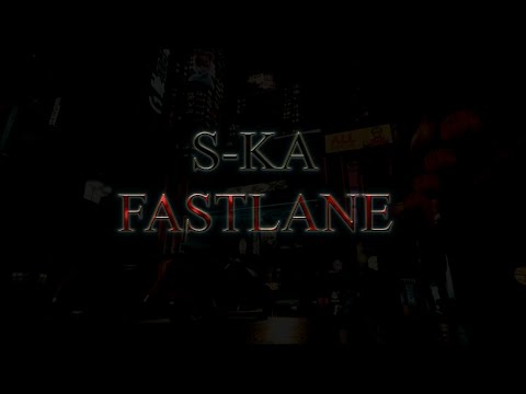 S-KA - FASTLANE (prod. JOSKEE)