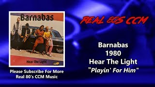 Barnabas - Playin&#39; For Him (HQ)