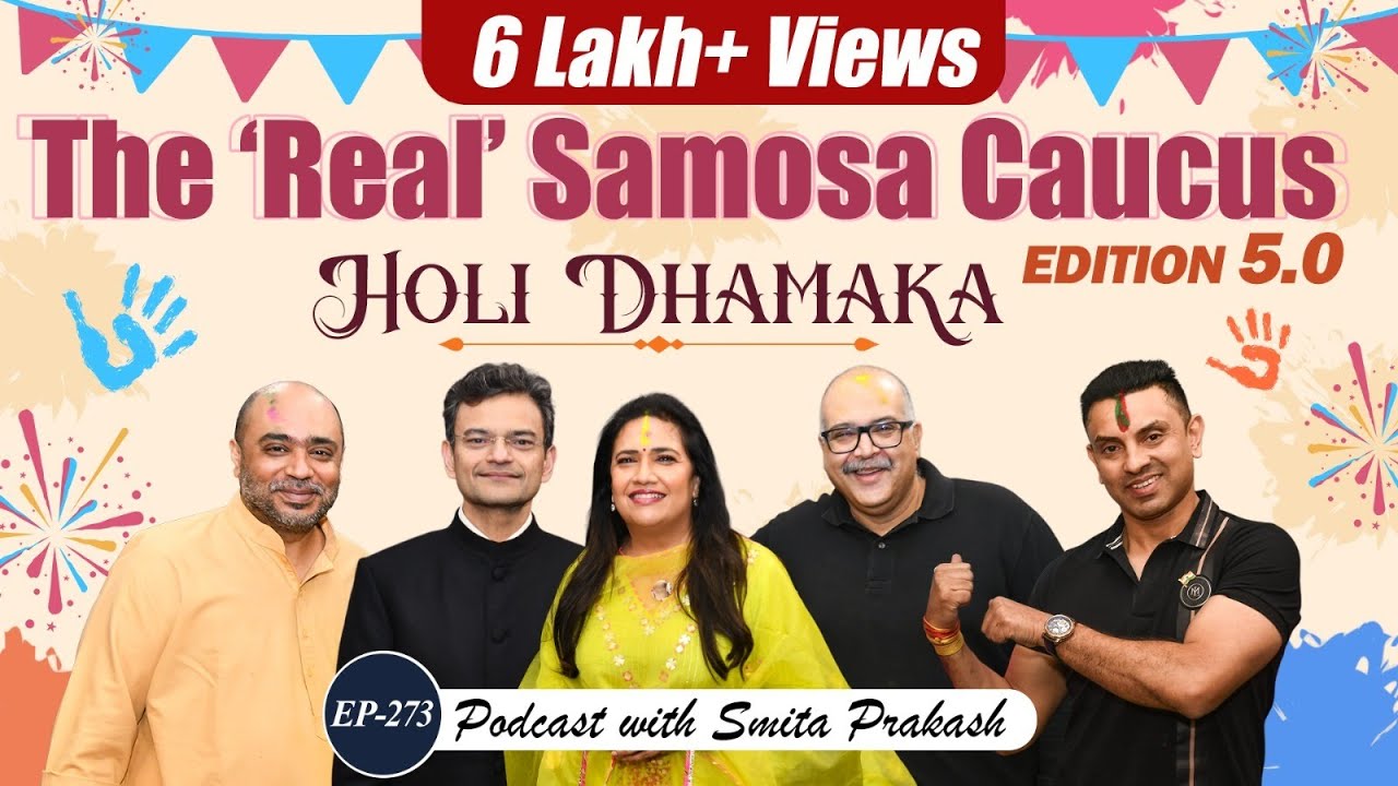 EP-269 | The 'Real' Samosa Caucus 5.0 Edition | Abhijit, A Ranganathan, Sushant & Tehseen