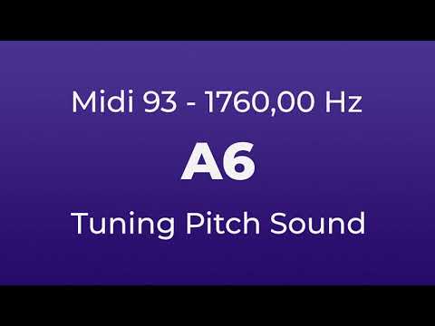 A6 Tuning Pitch | 1760,00 Hz | Midi Key 93