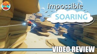 Review: Impossible Soaring (Steam) - Defunct Games