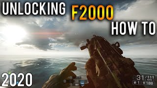 ●HOW TO UNLOCK THE F2000!! | Battlefield 4 2020 !!
