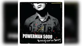 Powerman 5000 - Destroy What You Enjoy (Melodía 🎶)