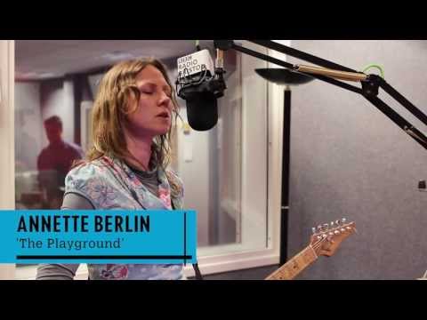 Annette Berlin - 'The Playground' (BBC Introducing In The West Session)