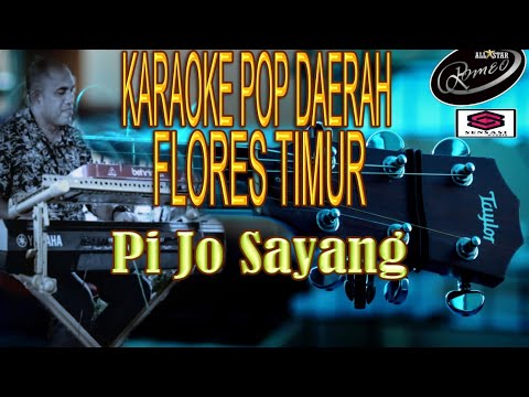 PI JO SAYANG KARAOKE LAGU POP FLORES TIMUR