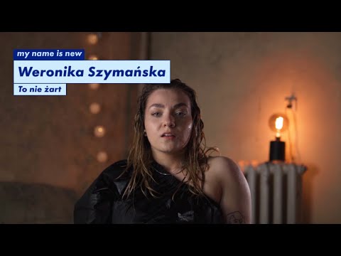 Weronika Szymańska - To nie żart (Official Video)