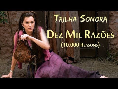 10.000 Reasons - Trilha Sonora da Novela Jesus