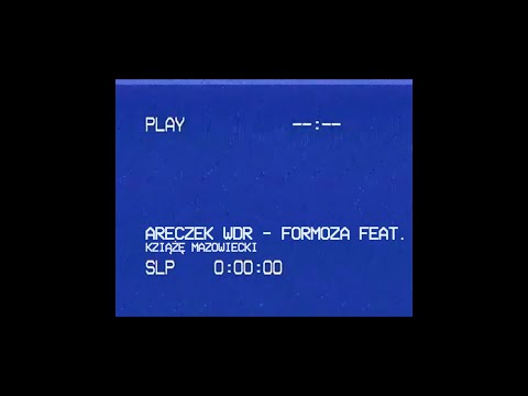 ARECZEK WDR - FORMOZA FEAT KSIĄŻĘ MAZOWIECKI