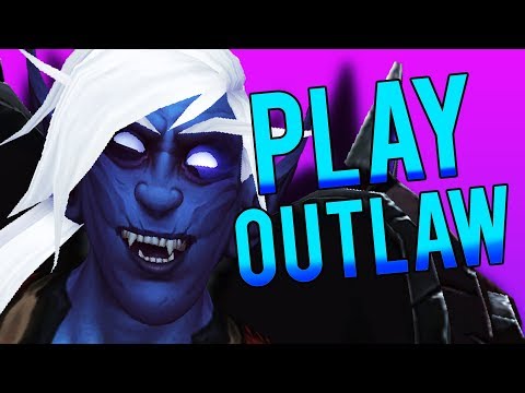 You Should Be Playing Outlaw (BFA)