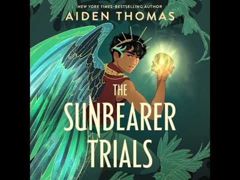 Sunbearer Trials - Aiden Thomas