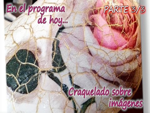 Craquelado sobre imágenes (3/3)