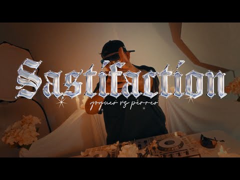 SASTIFACTION (GOGUEO VS PERREO) DJ MONST3R5 X DJ LUIS FUENTES X DJ OTTO