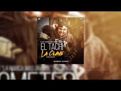 El Tachi - La Clave | Someteo Riddim