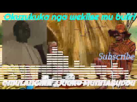 Okuzukuka nga wekiise mu buliri - Omulangira Jjuuko Munnabuddu