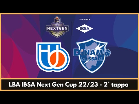 LBA IBSA Next Gen Cup 22/23 - NUTRIBULLET TREVISO BASKET vs BANCO DI SARDEGNA SASSARI