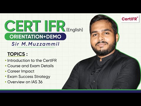 CERT IFR | Certificate in International Financial Reporting | Orientation + Demo