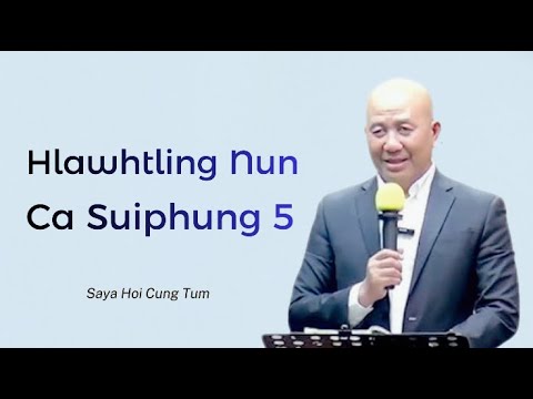Saya Hoi Cung Tum | Thawngtha Chimnak