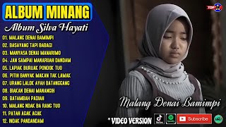 Download lagu Album Silva Hayati || MALANG DENAI BAMIMPI - BASAYANG TAPI BABAGI - Lagu Minang Terpopuler - Viral mp3 Download lagu Album Silva Hayati || MALANG DENAI BAMIMPI - BASAYANG TAPI BABAGI - Lagu Minang Terpopuler - Viral mp3