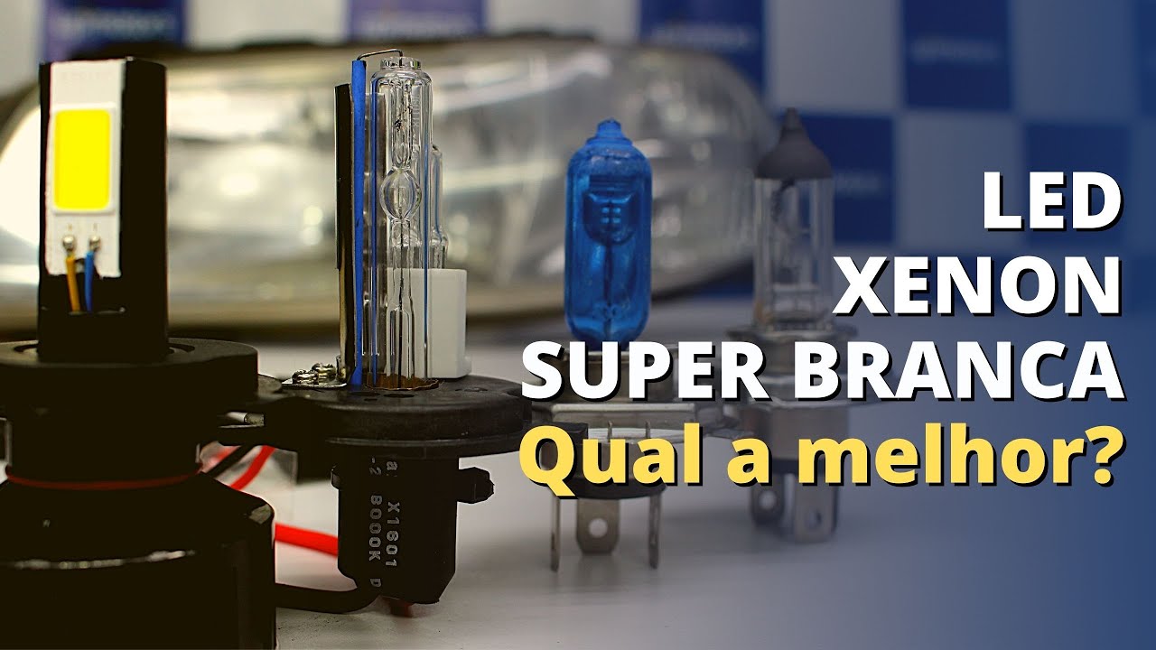 Segredos do Farol Forte; LED XENON ou Super Branca