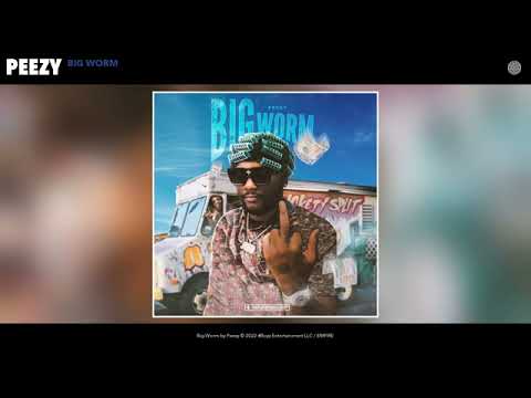 Peezy   Big Worm Official Audio
