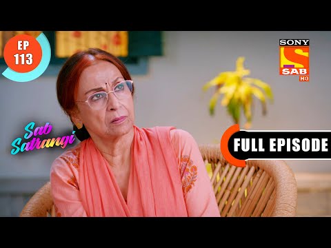 Mannu Prepares To Plan A Baby - Sab Satrangi - Full Episode - Ep 113 - 17 June 2022