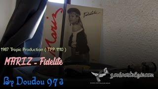 ZOUK NOSTALGIE - MARIZ Fidélité 1987 Tropic Production ( TPP 1110 ) By DOUDOU 973