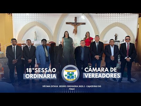 18ª SESSÃO ORDINÁRIA DA CÂMARA MUNICIPAL DE CAJAZEIRAS DO PIAUI 11/12/2025