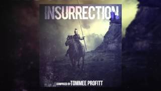 Insurrection (Epic Cinematic Instrumental) - Tommee Profitt