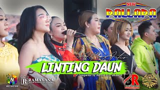 Download lagu LINTING DAUN - ALL ARTIS - NEW PALLAPA - RAMAYANA Profesional Audio - LIVE KENDAL mp3