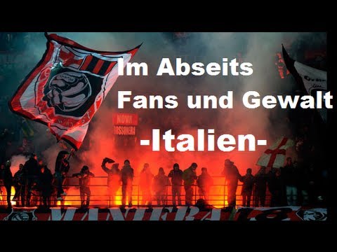Im Abseits Fans und Gewalt - Italien (DSF-Dokumentation)