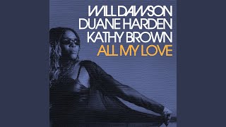 All My Love (WD's Piano Dub)