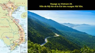 Voyage au Vietnam 24 - Ville de Hội An et le Col des nuages Hải Vân.