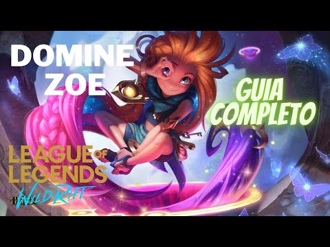 Domine a Magia Caótica: Dicas e Estratégias para Jogar com Zoe Wild Rift