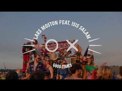 Lars Moston feat. Isis Salam: Good Times / katermukke 139
