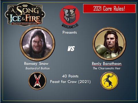 ASOIAF Batrep 17 - 1.7 Rules! New Baratheon vs New Neutral (Renly vs Ramsey) in Feast for Crows!