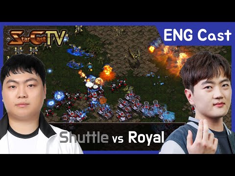 [ENG] Shuttle vs Royal (PvT) - Starcraft Remastered (StarCastTV English) N-363