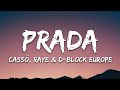 Cassö RAYE D Block Europe Prada Lyrics