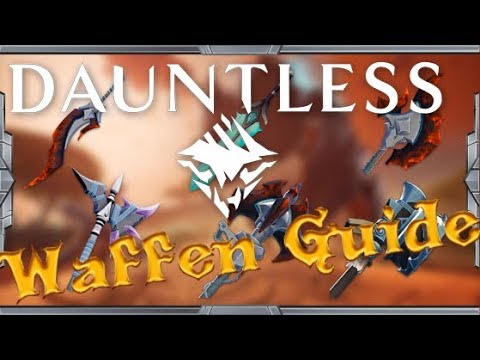 Dauntless #002 🐾 Waffen Guide  Weapon Guide Tutorial