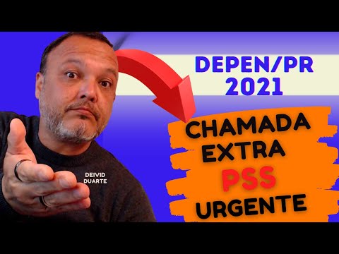 DEPEN PR 2021 - CHAMADA EXTRA (URGENTE) PSS