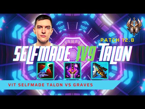 SELFMADE 1V9 TALON! - VIT Selfmade Plays Talon Jungle vs Graves! | LoL Patch 12.8
