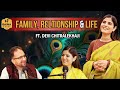 Family Relationship And Life परिवार रिश्ते और जीवन Ft Devi Chitr