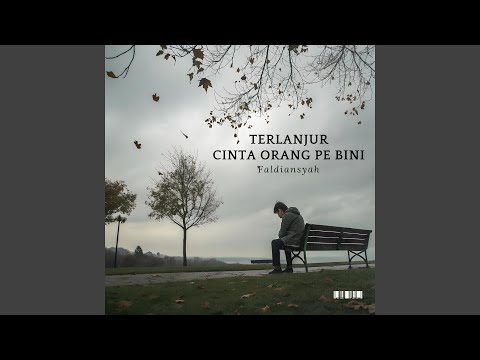 Terlanjur Cinta Orang Pe Bini